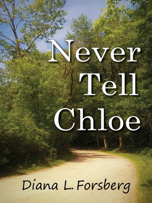 cover image of Never Tell Chloe